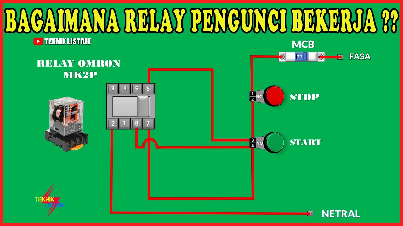 CARA PEMASANGAN KABEL DI RELAY DAN SISTEM PENGUNCI RELAY