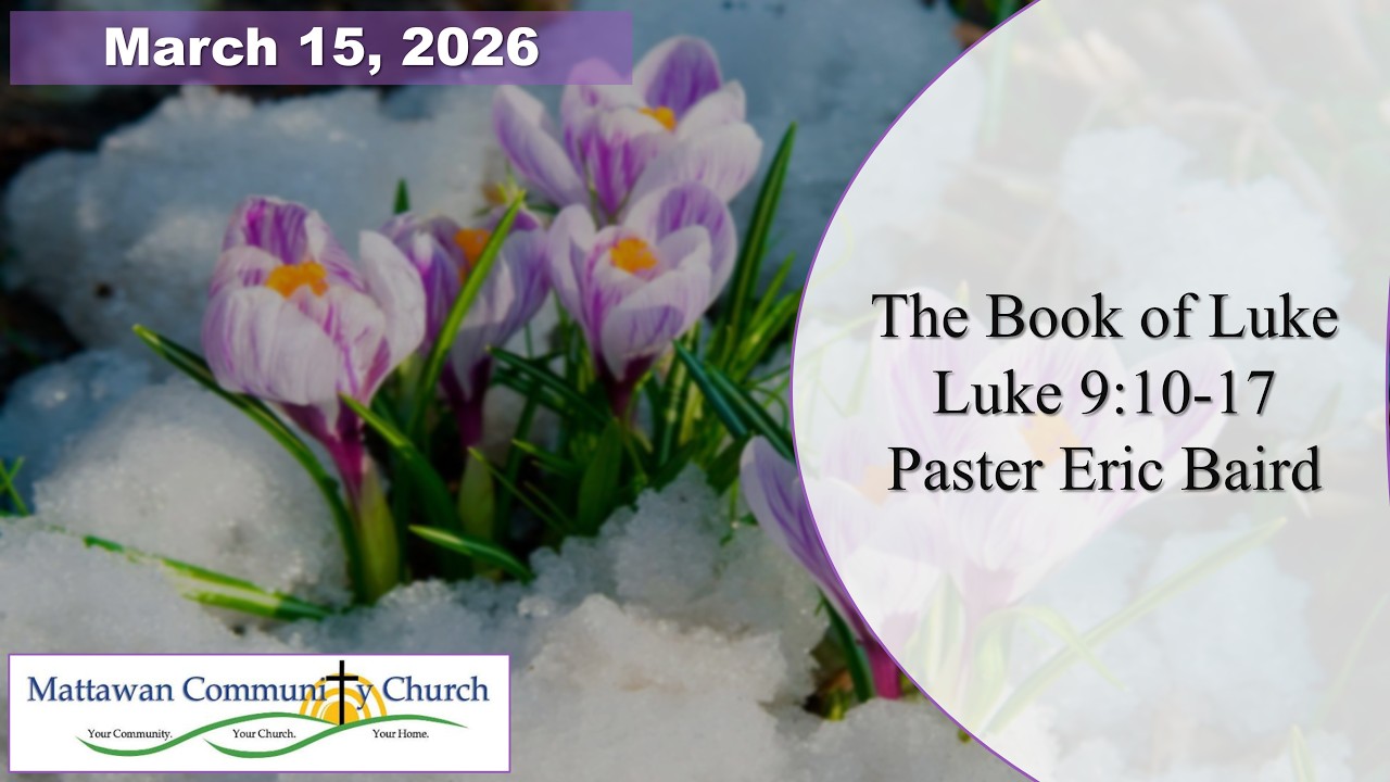March 15, 2026 - Luke 9:10-17