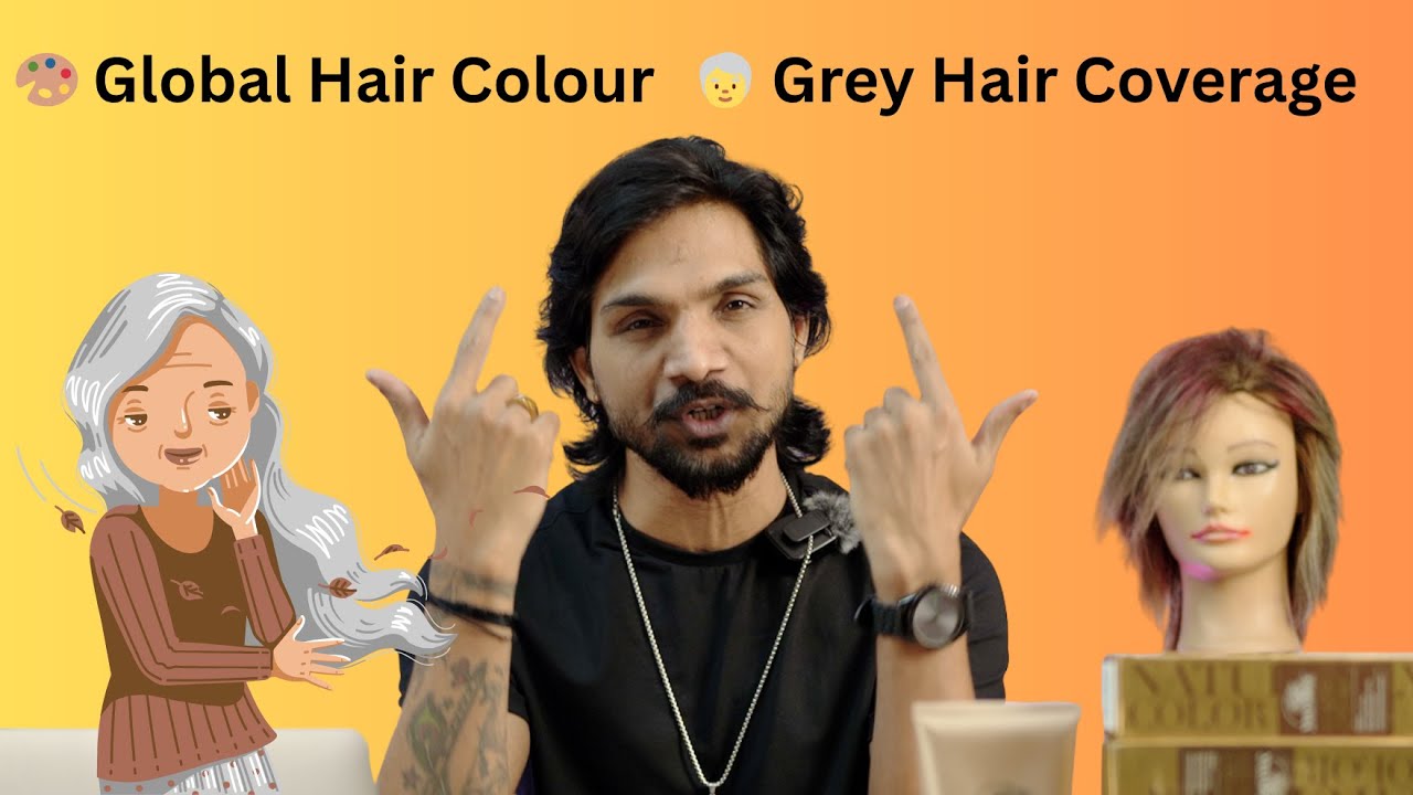 Ep -17 Global Hair Colour Process | Grey Hair Coverage Step by Step  | The Masterstroke
