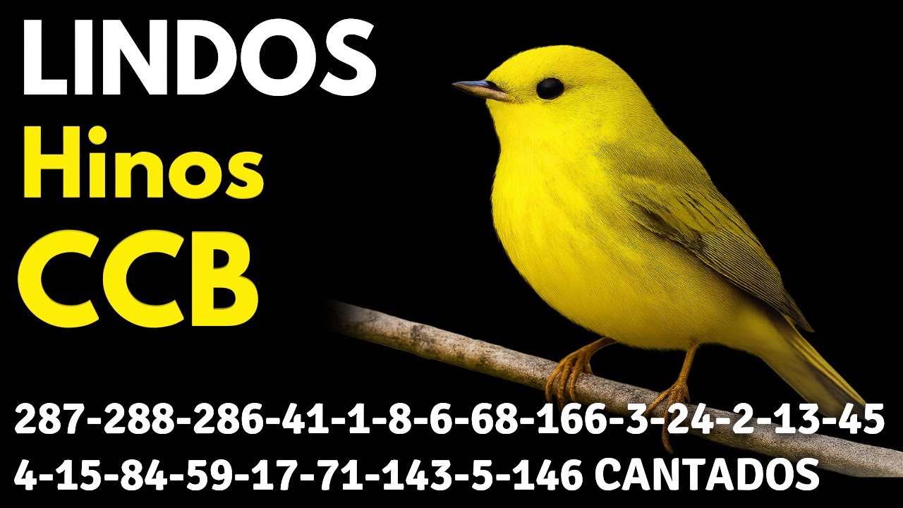 HINOS CCB 287-288-286-41-1-8-6-68-166-3-24-2-13-45-4-15-84-59-17-71-143-5-146 CANTADOS