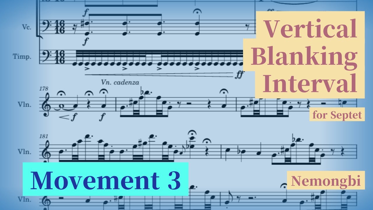 Vertical Blanking Interval (Movement 3)