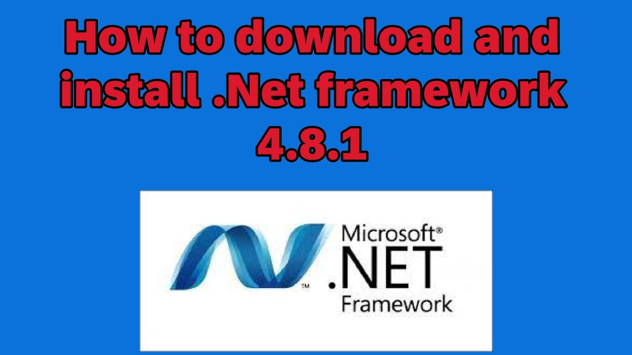How to download and install .Net framework 4.8.1