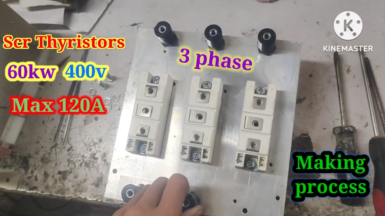 scr Thyristor working principle & use || How to make scr Thyristor 3phase control ] 60kw 120A 400v
