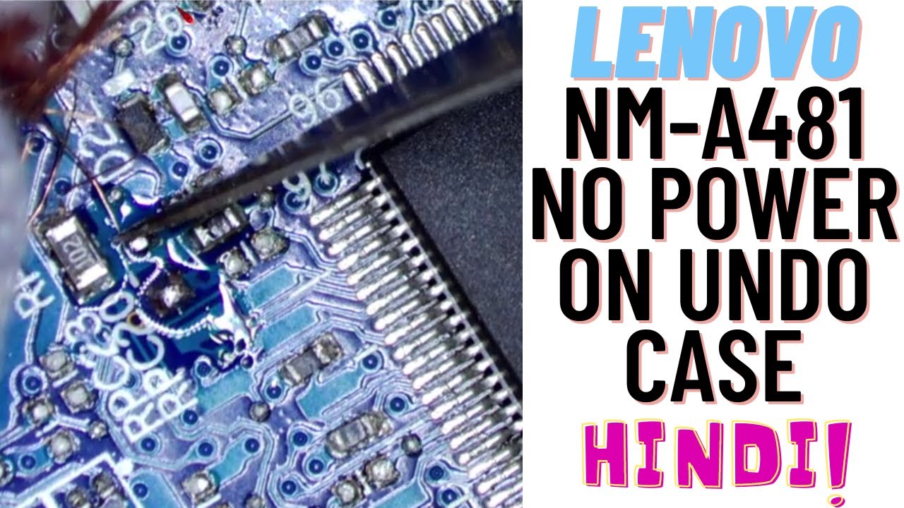 Lenovo NM-a481 No Power On undo Solved | Advance Chip level Laptop Repair Training Course | Laptex