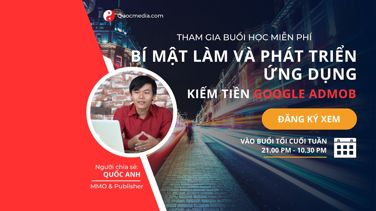 Bí Mật Làm Và Phát Triển Ứng Dụng Mobile App - Kiếm tiền Google Admob