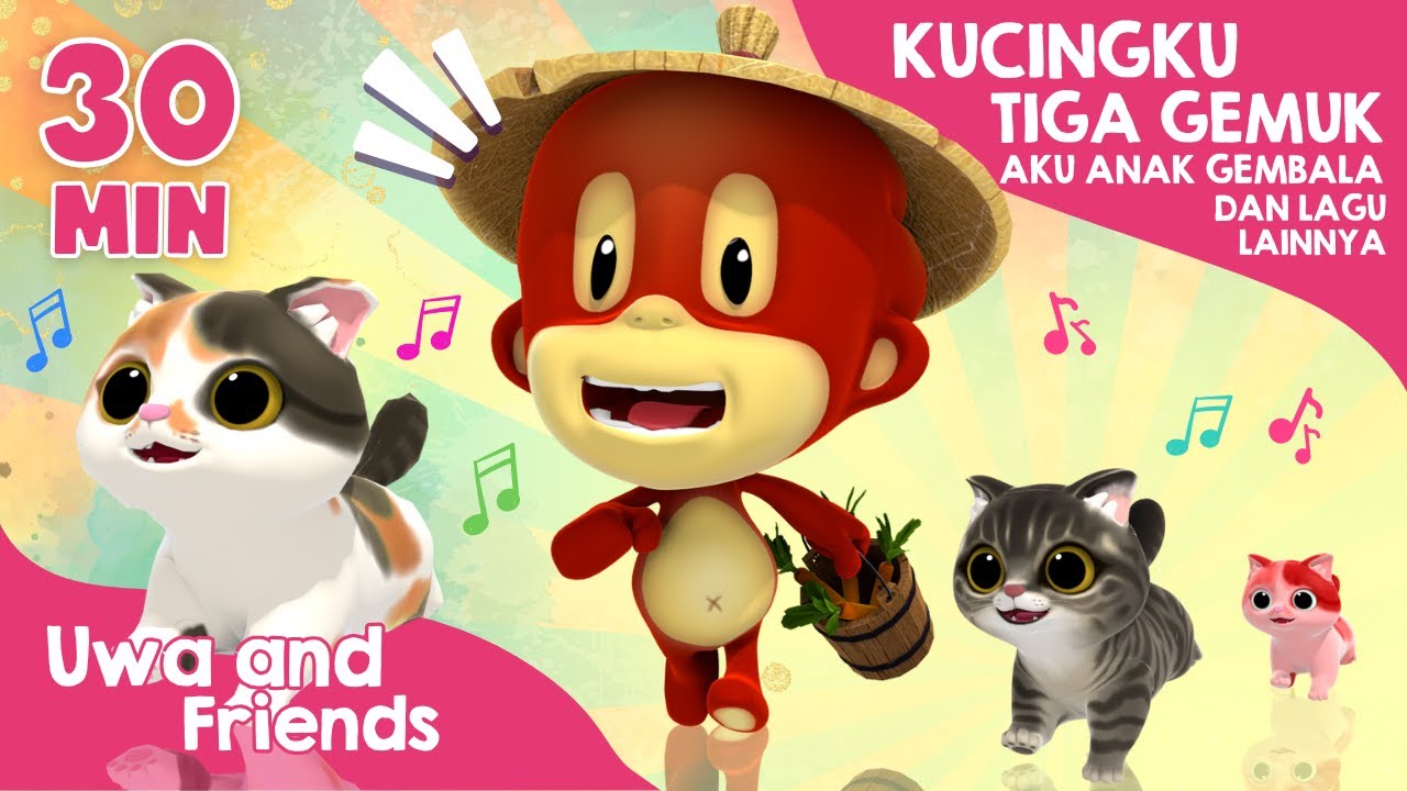 Kucingku Tiga Gemuk, Aku Anak Gembala, dan Lagu Lainnya - 30 Menit Lagu Anak Indonesia Lucu