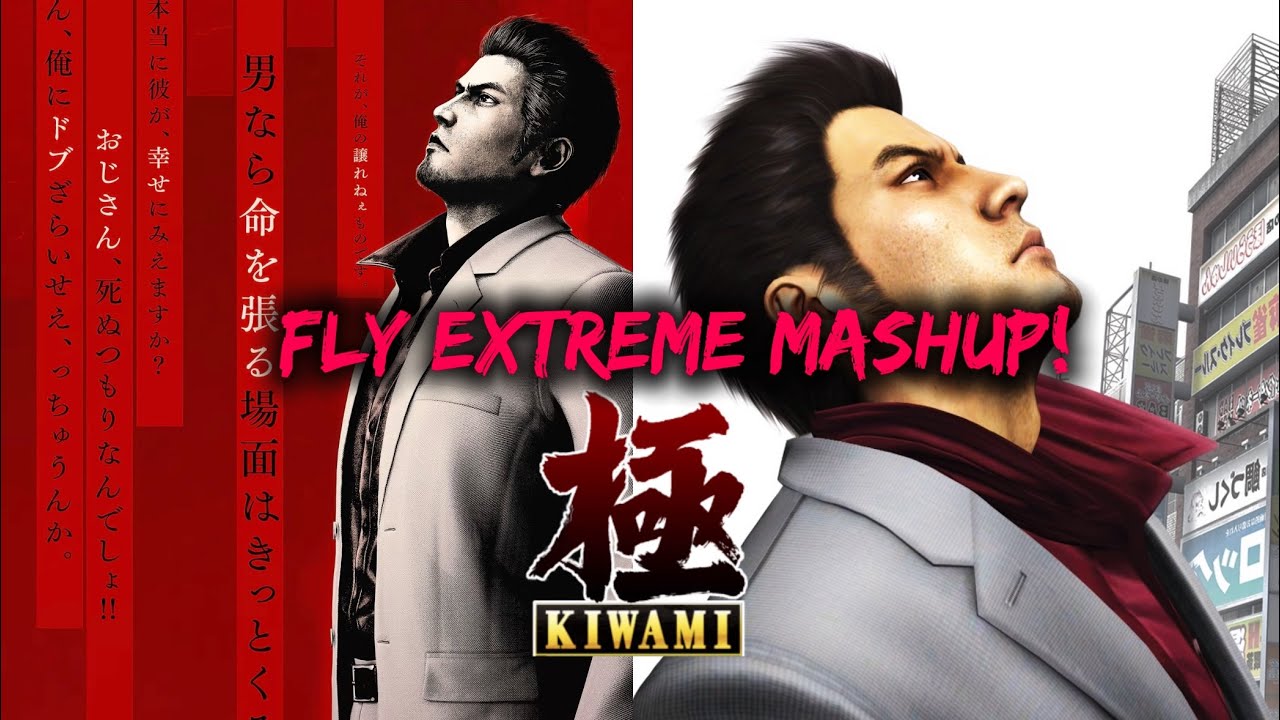 Yakuza 3 / Kiwami 3 OST: Fly KIWAMI MASHUP!