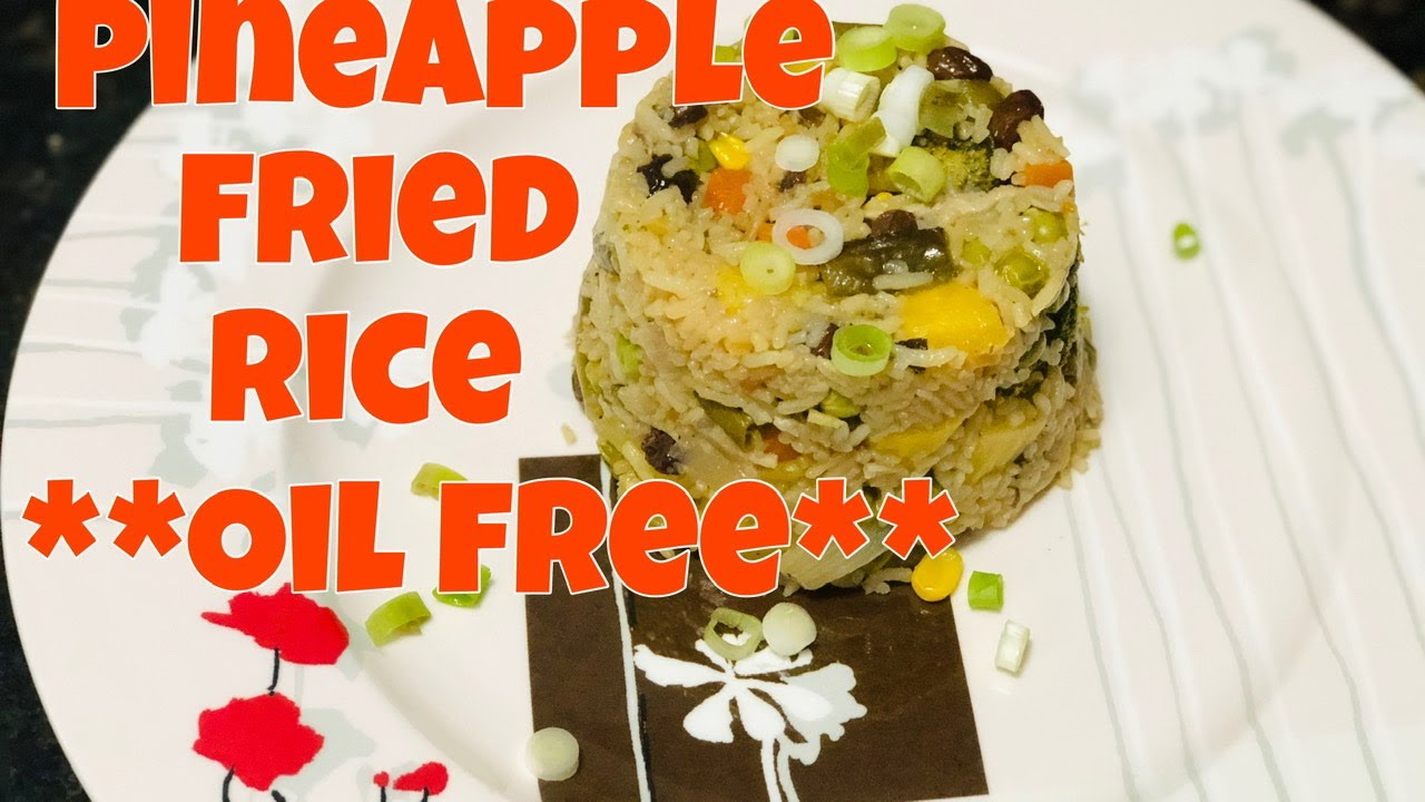 Vegan Pineapple Fried Rice Without Oil....
