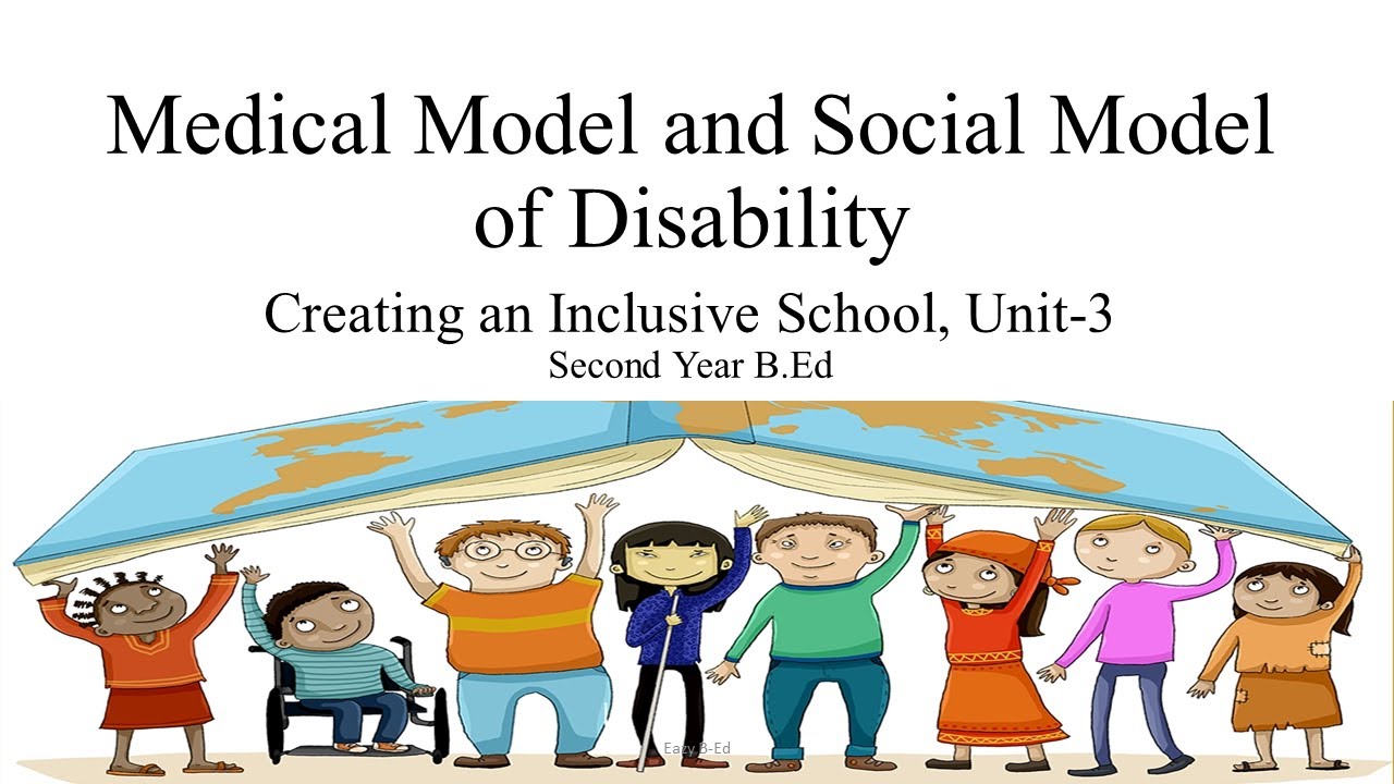 Social Model and Medical Model of Disability