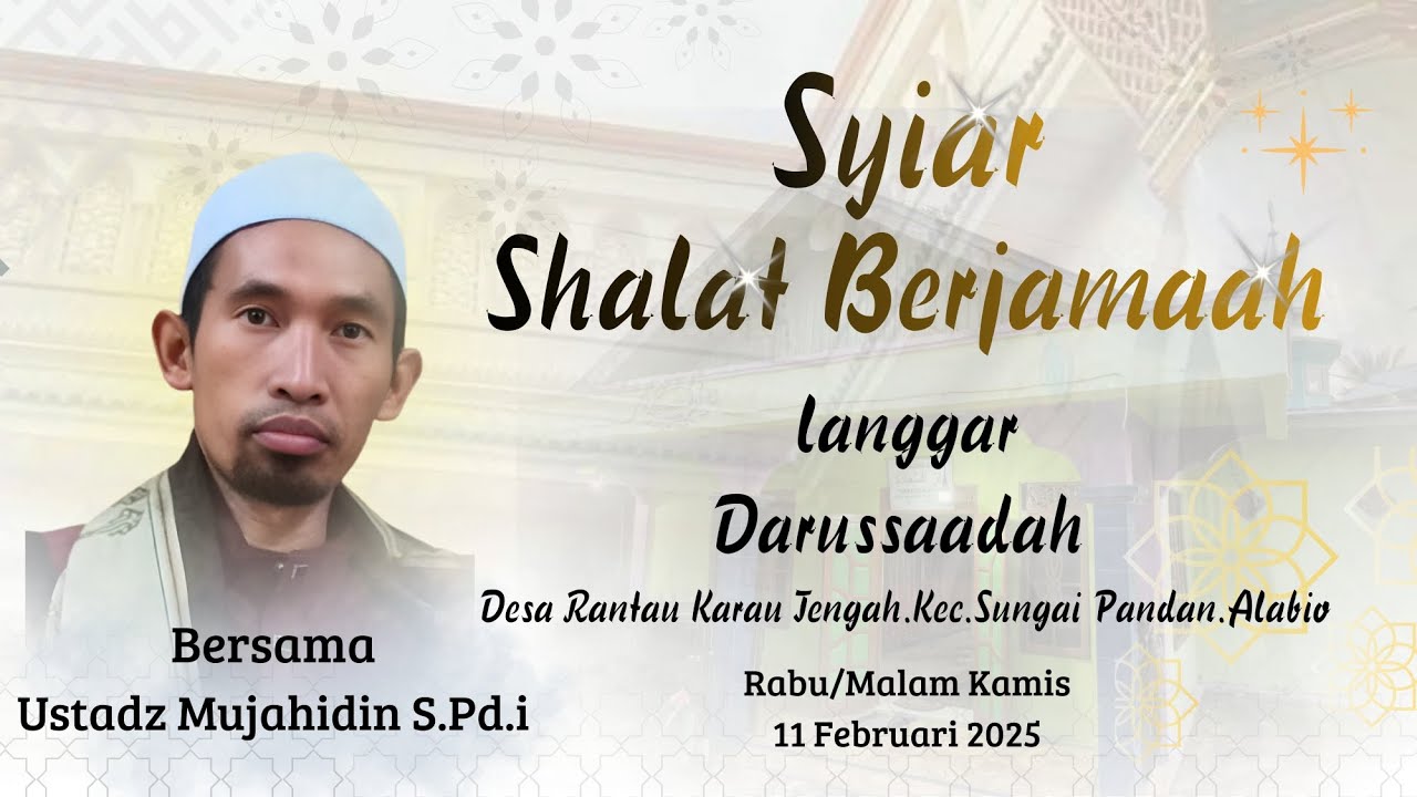 Syiar Sholat Berjamaah | Langgar Darussaadah | 11 Februari 2026