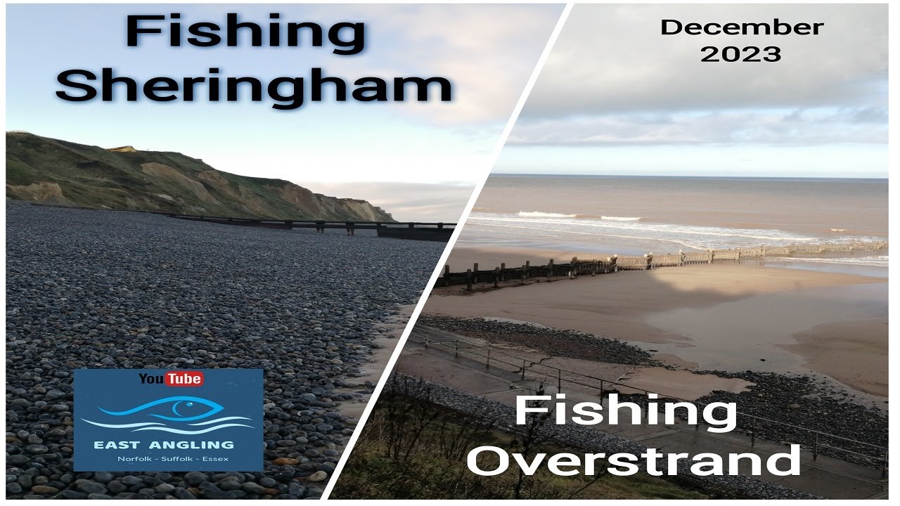 Sea Fishing Sheringham & Overstrand (Norfolk)