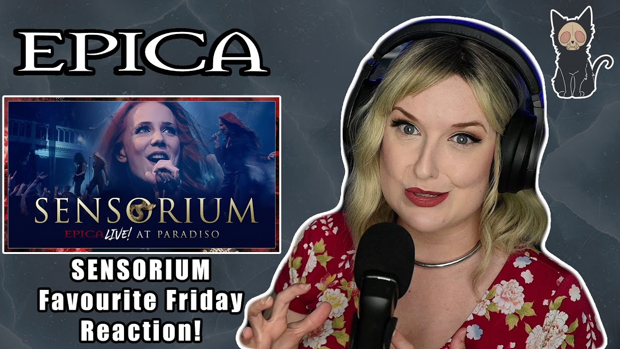EPICA - Sensorium (Live @ Paradiso) | FAVOURITE FRIDAY REACTION