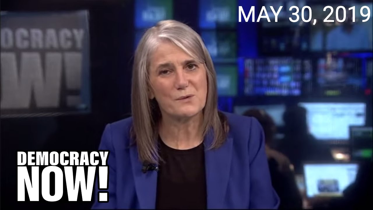 Top U.S. & World Headlines — May 30, 2019