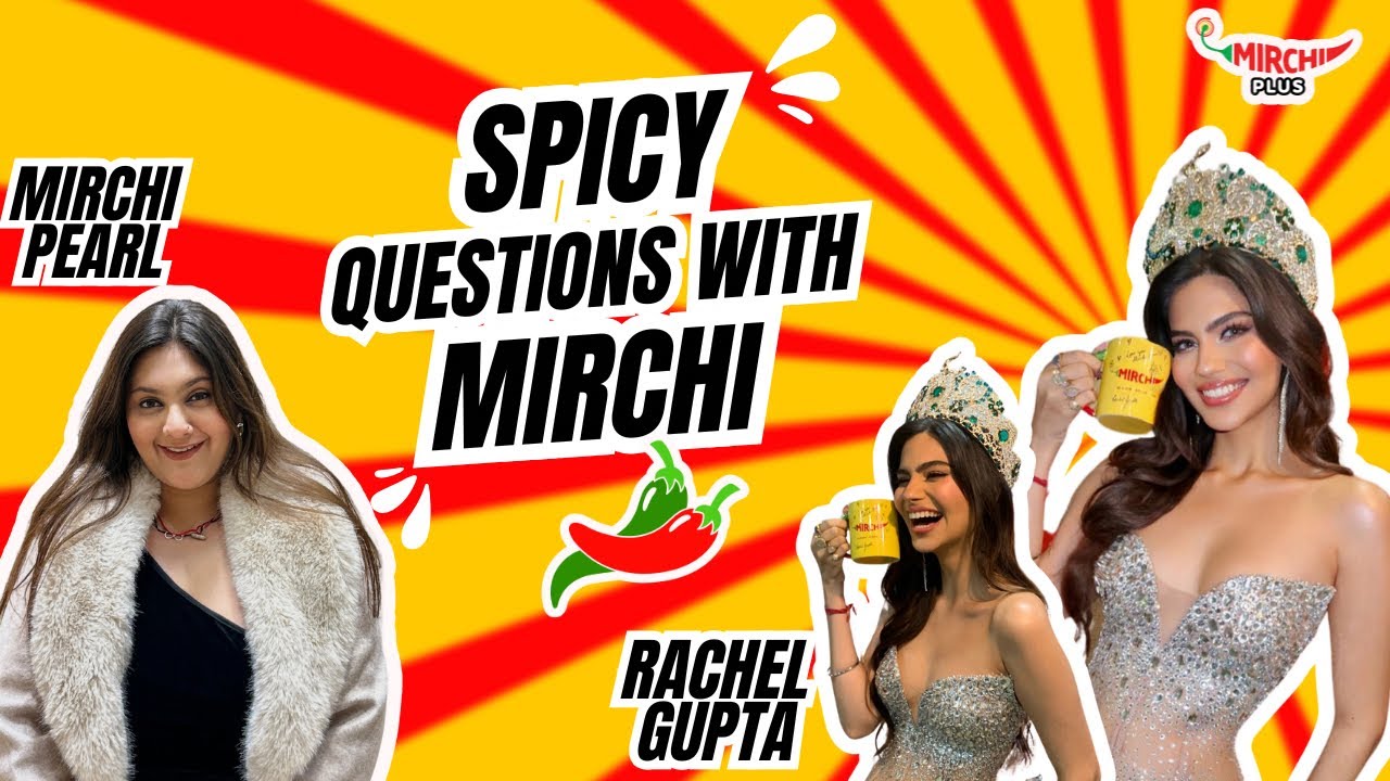 Miss Grand International 2024 | Rachel Gupta | Mirchi Uncut | RJ Pearl