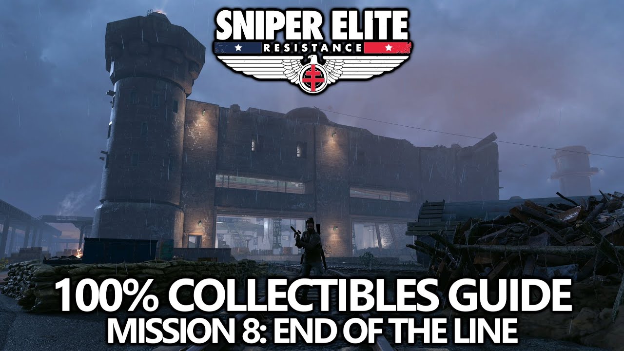 Sniper Elite Resistance - 100% Collectibles Guide - Mission 8: End of the Line
