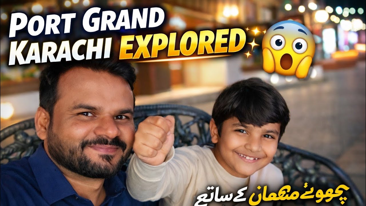 Port Grand Karachi Night Tour | Fun with Special Guest