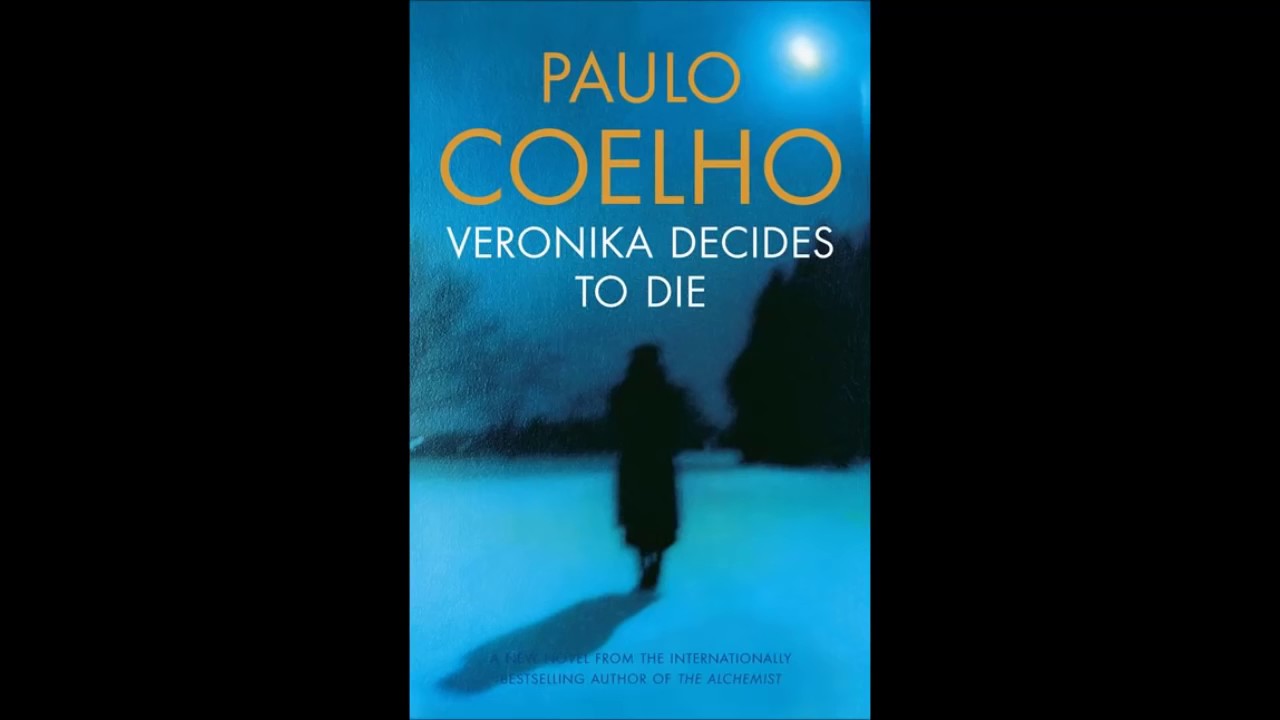 Veronika decides to die - Paulo Coelho