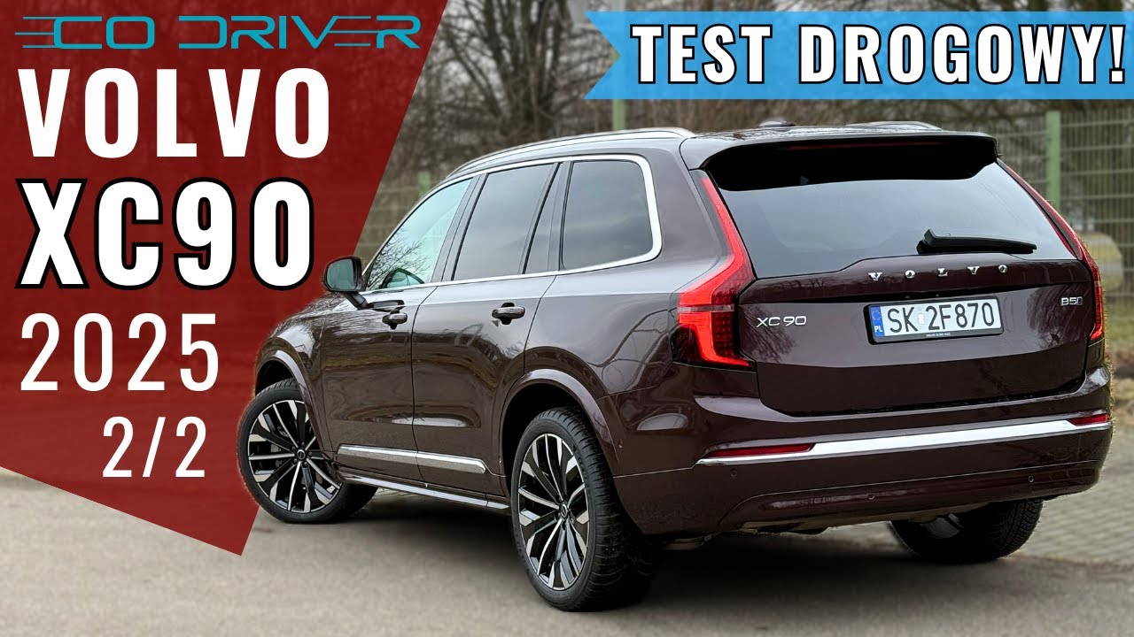 Nowe Volvo XC90 B5 2025 - TEST PL [2/2 - Jazda, spalanie, reflektory, cennik, asystenci] 2.0 250 KM