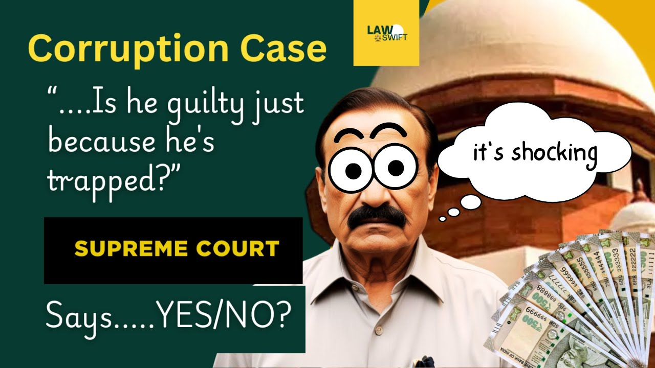 Supreme Court's Landmark Judgement on Anti Corruption Law EXPOSED