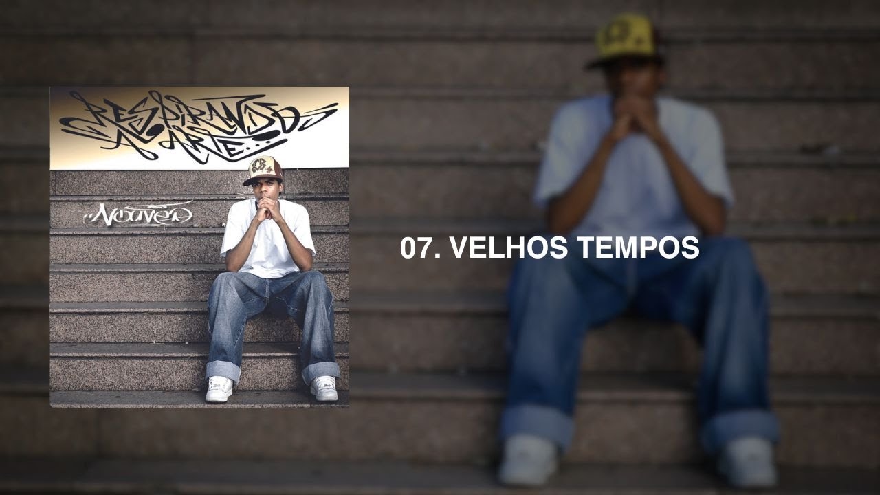 Nouve - Velhos Tempos (&Aacute;udio Oficial)