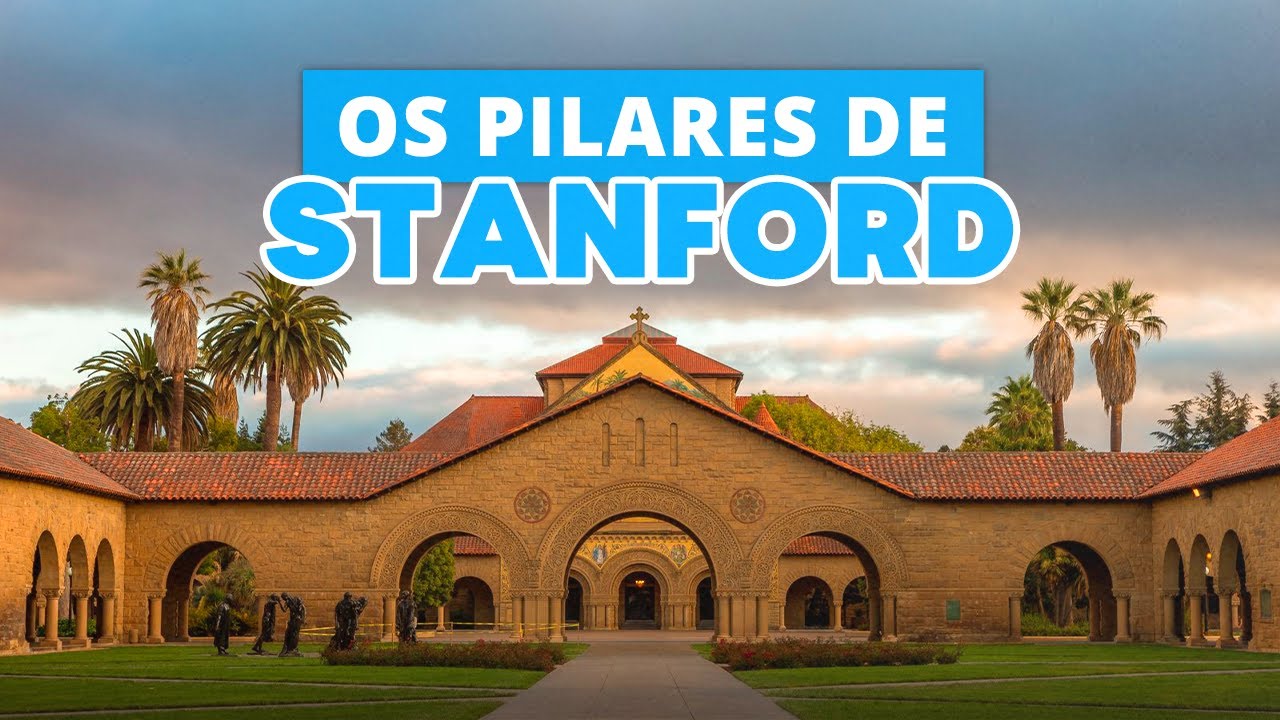 Por que Stanford é uma das melhores universidades do mundo?