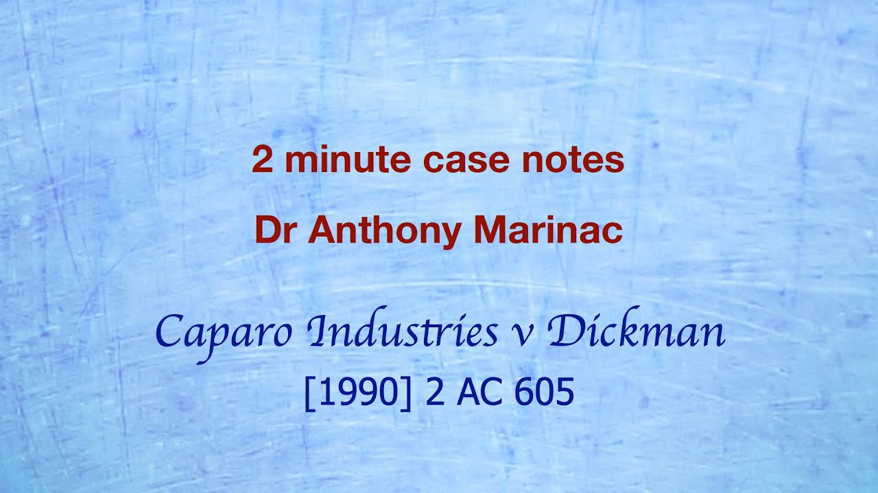 Caparo v Dickman (Duty of Care)