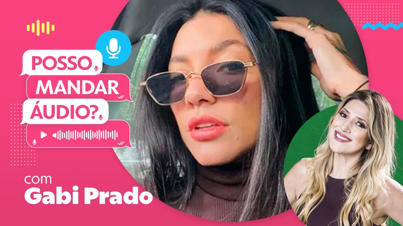Gabi Prado recebeu visita surpresa e muito trabalho com essa chegada 💩! | Posso Mandar Áudio?