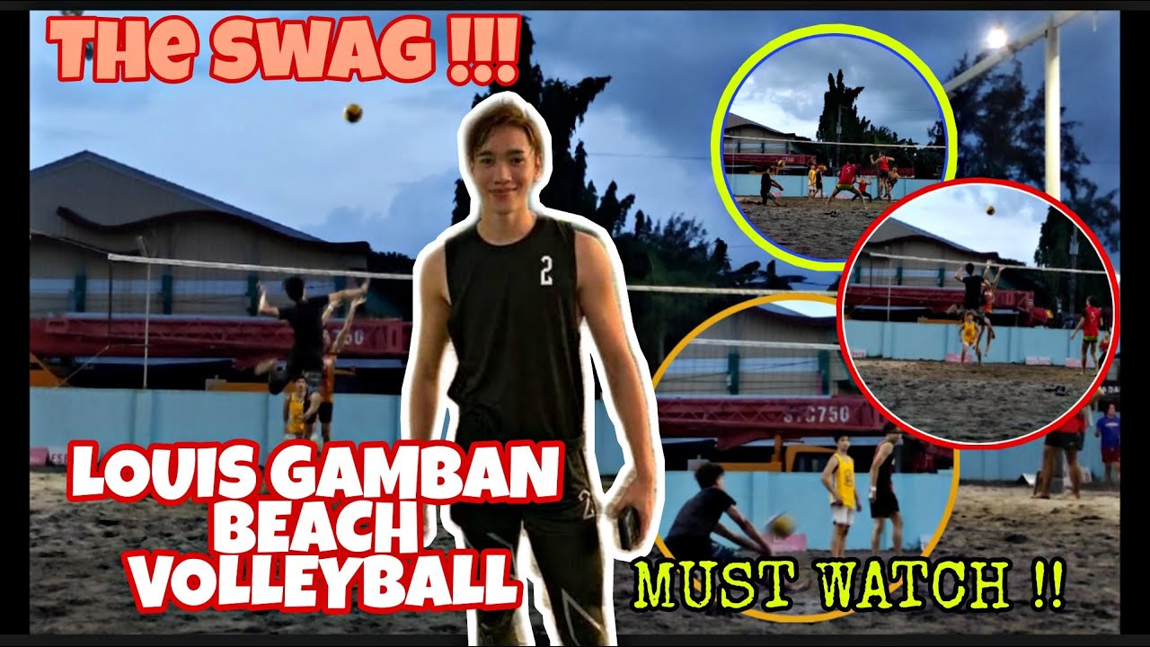 LOUIS GAMBAN THE ATTITUDE AND SWAG | BEACH VOLLEYBALL : MUST WATCH MEN'S VOLLEYBALL