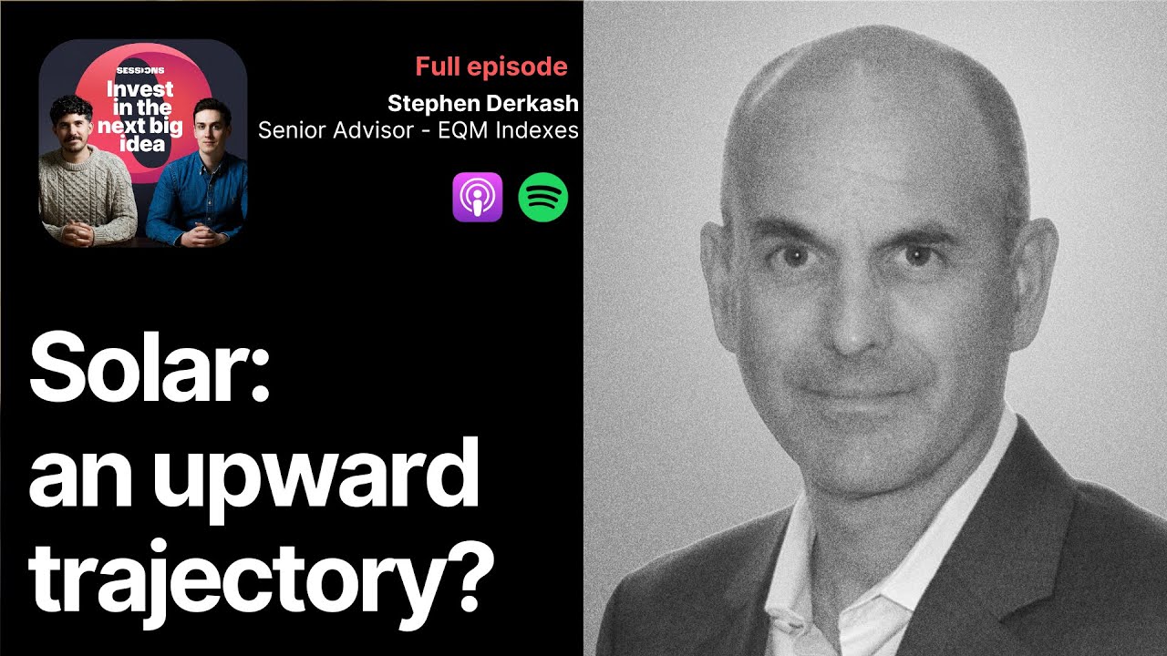 Solar's Exponential Growth, the US-China Race & Stocks with Bright Potential - Stephen Derkash