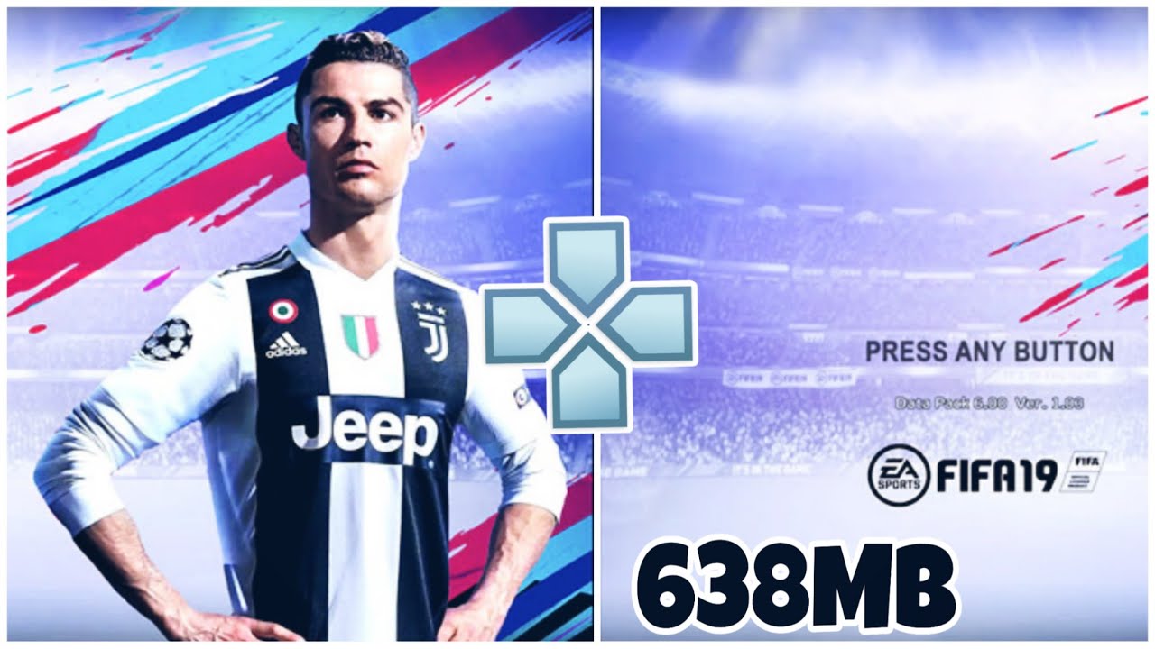 FIFA 19 [ 675MB ] PPSSPP Download On Android