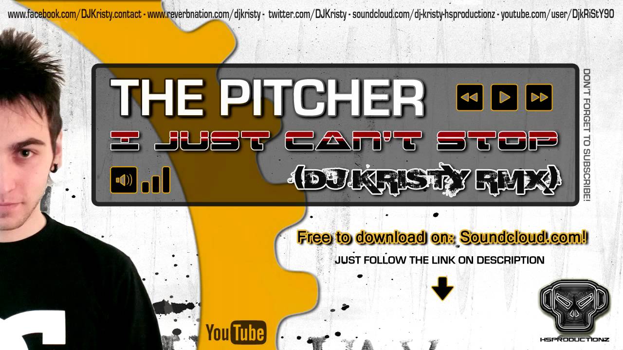 The Pitcher - I Just Can't Stop (DJ Kristy RMX) + Free Download!