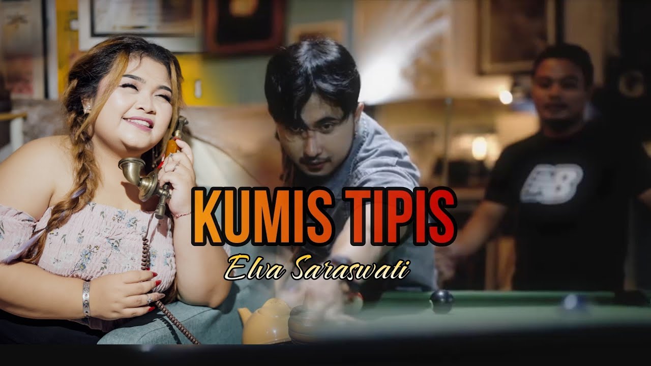 Elva Saraswati - KUMIS TIPIS ( Official Video Klip Music )