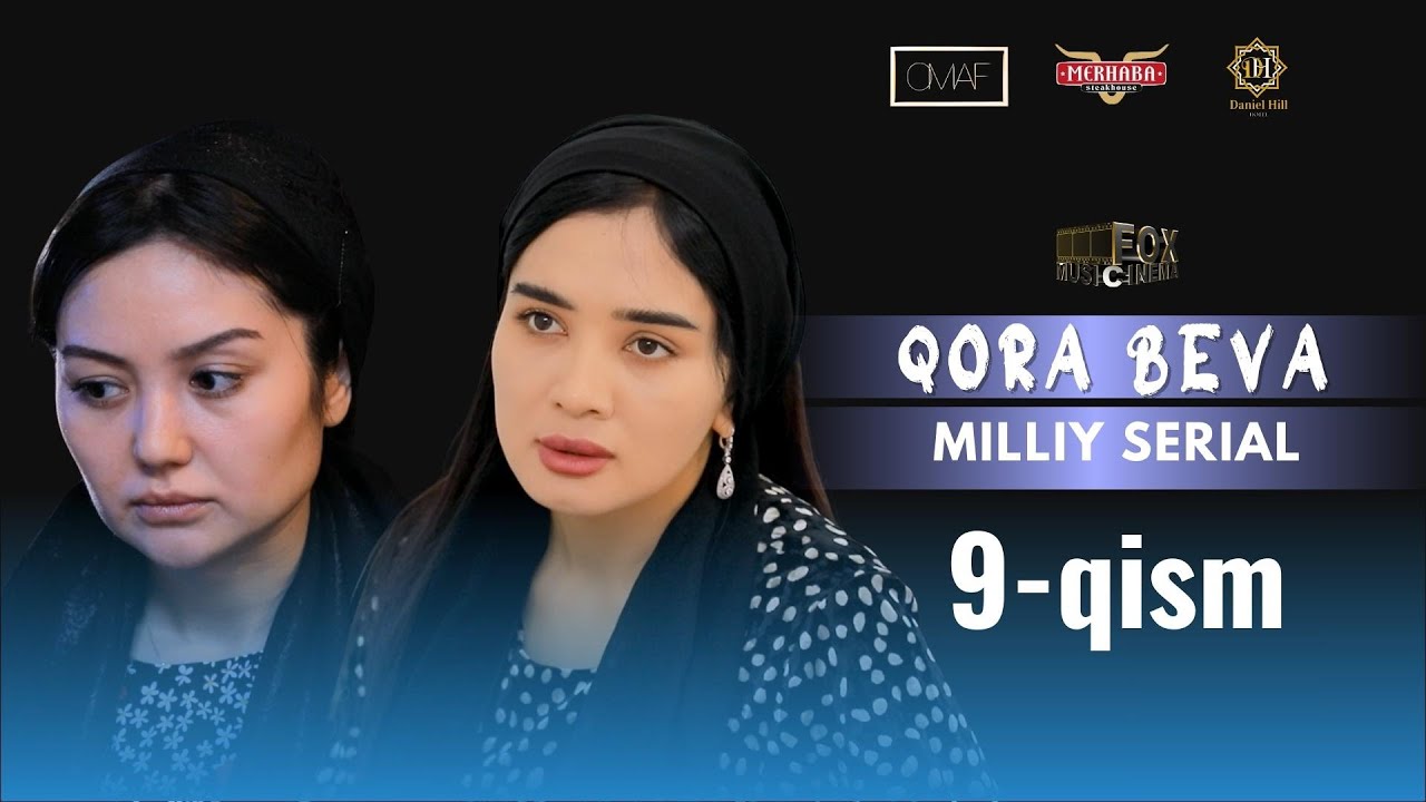 Qora Beva 9 - qism (milliy serial) | Қора Бева 9 - қисм (миллий сериал)