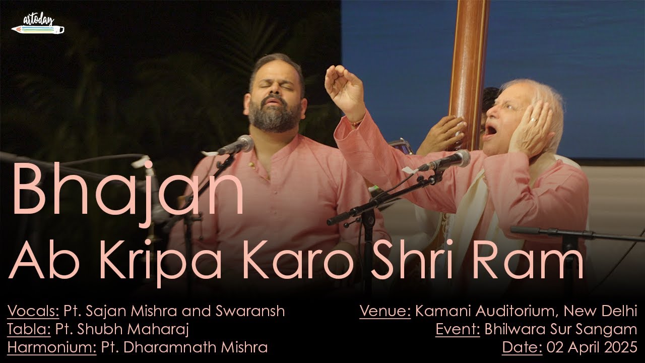 Ab Kripa Karo Shri Ram | Pandit Sajan Mishra and Swaransh | Benaras Gharana |Bhajan @artoday6000