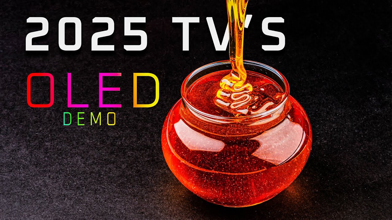 2025 LG SAMSUNG TCL OLED DEMO 60FPS (4K - 8K)