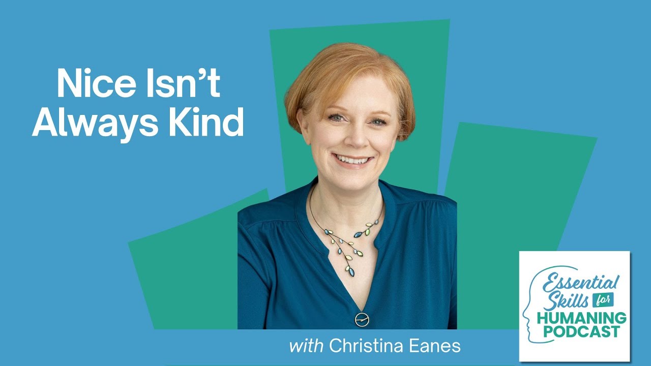 Nice Isn't Always Kind with Christina Eanes