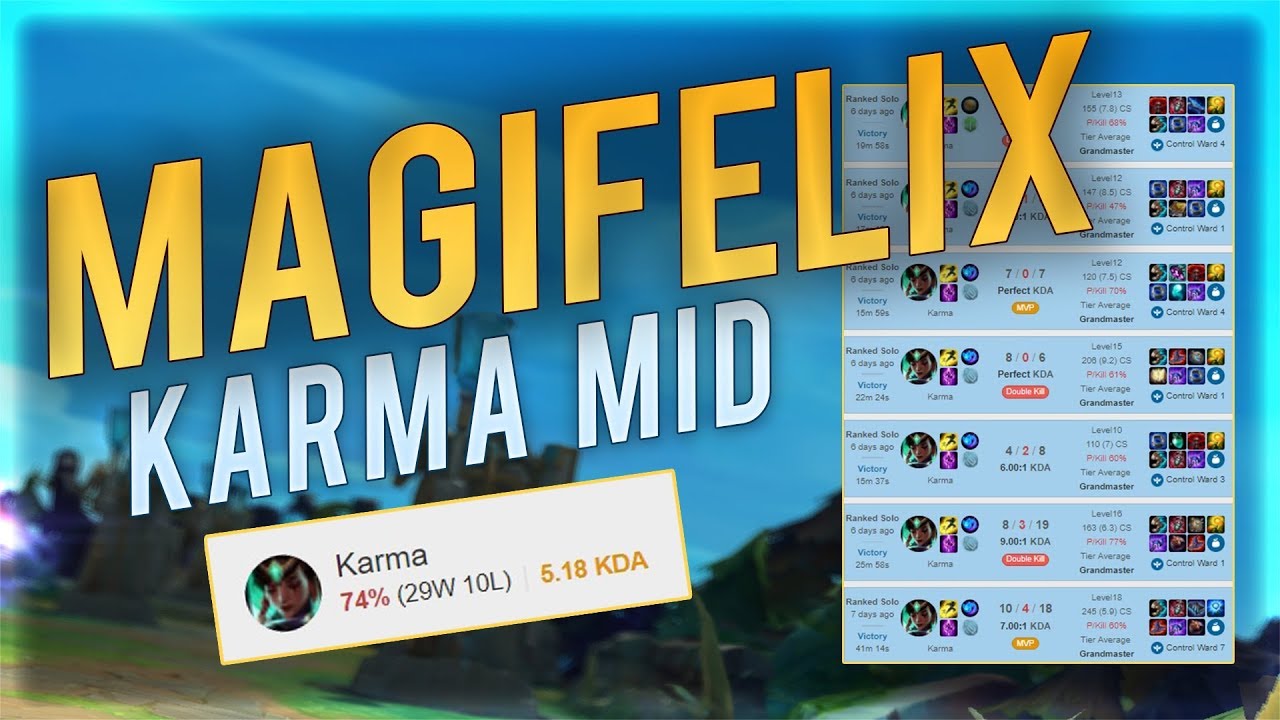 RANK 1 EUW MAGIFELIX abusing KARMA (75% WR) | Midbeast Review