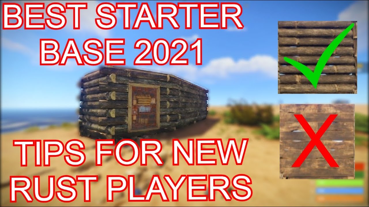 Best 2021 Rust Starter Base - Easy Base Build Guide for NEW & Veteran Rust Players