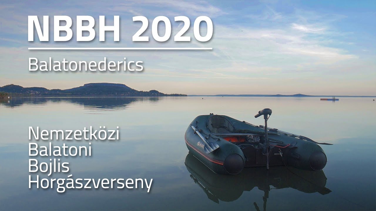 NBBH 2020 (Nemzetk&ouml;zi Balatoni Bojlis Horg&aacute;szverseny | Zopit BSS | B&V Fishing