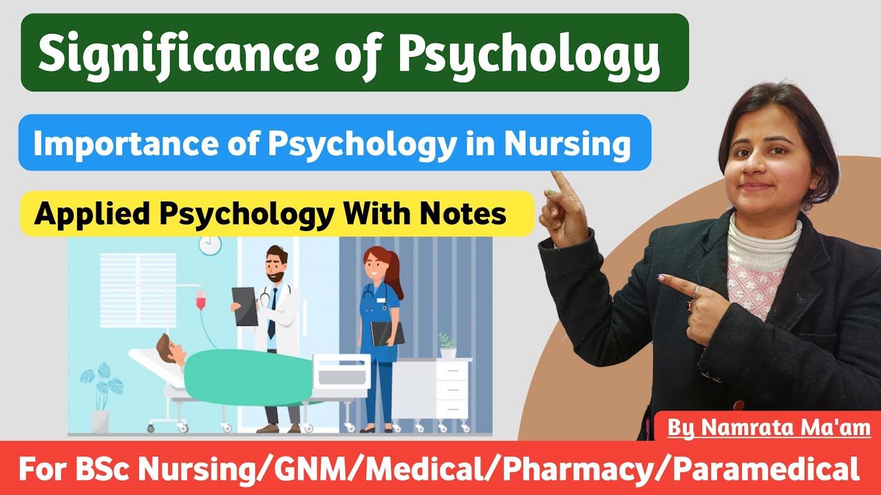 Significance of Psychology in Nursing in Hindi | Significance of Psychology in Nursing
