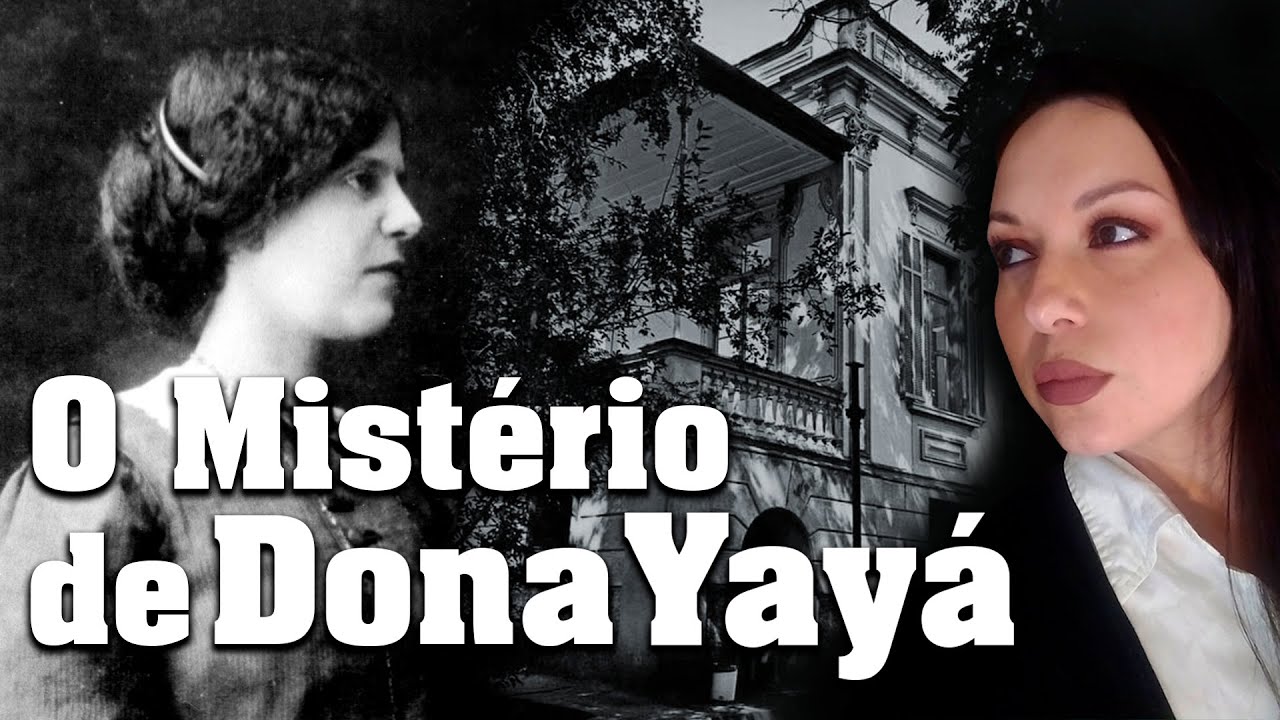 O Mistério de Dona Yayá