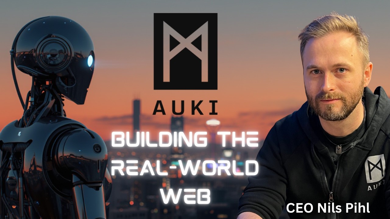 Auki - Building the Real-World Web with CEO Nils Pihl