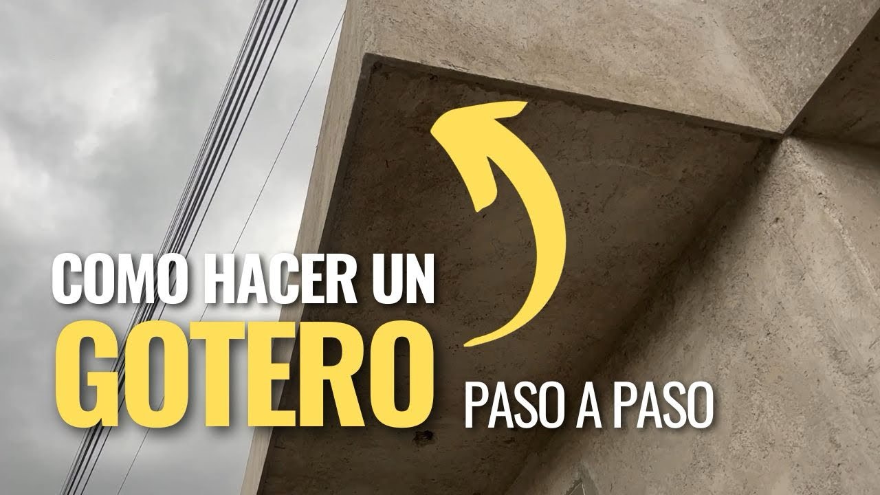 Como hacer un GOTERO en ARQUITECTURA | ConstruProceso