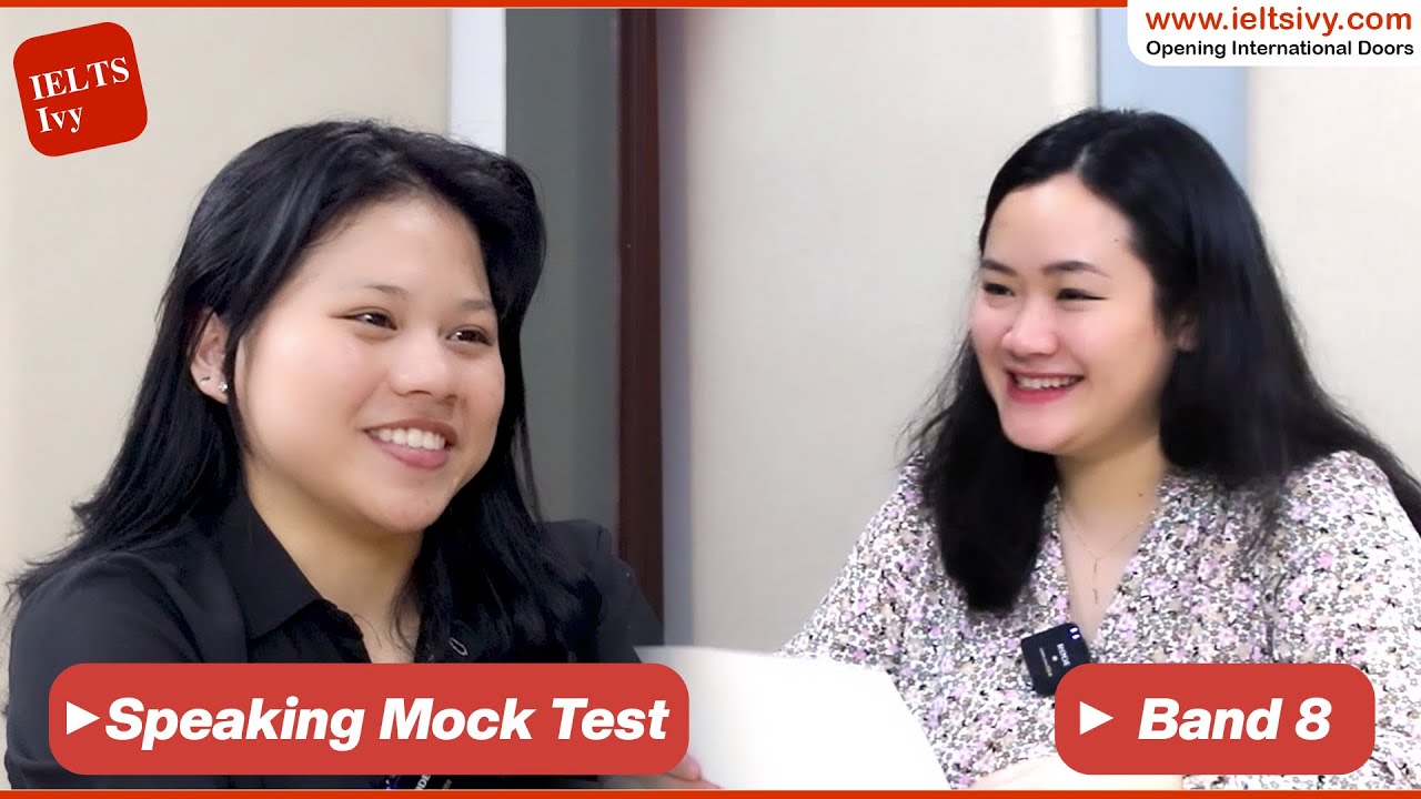 IELTS Speaking Mock Test - Band 8