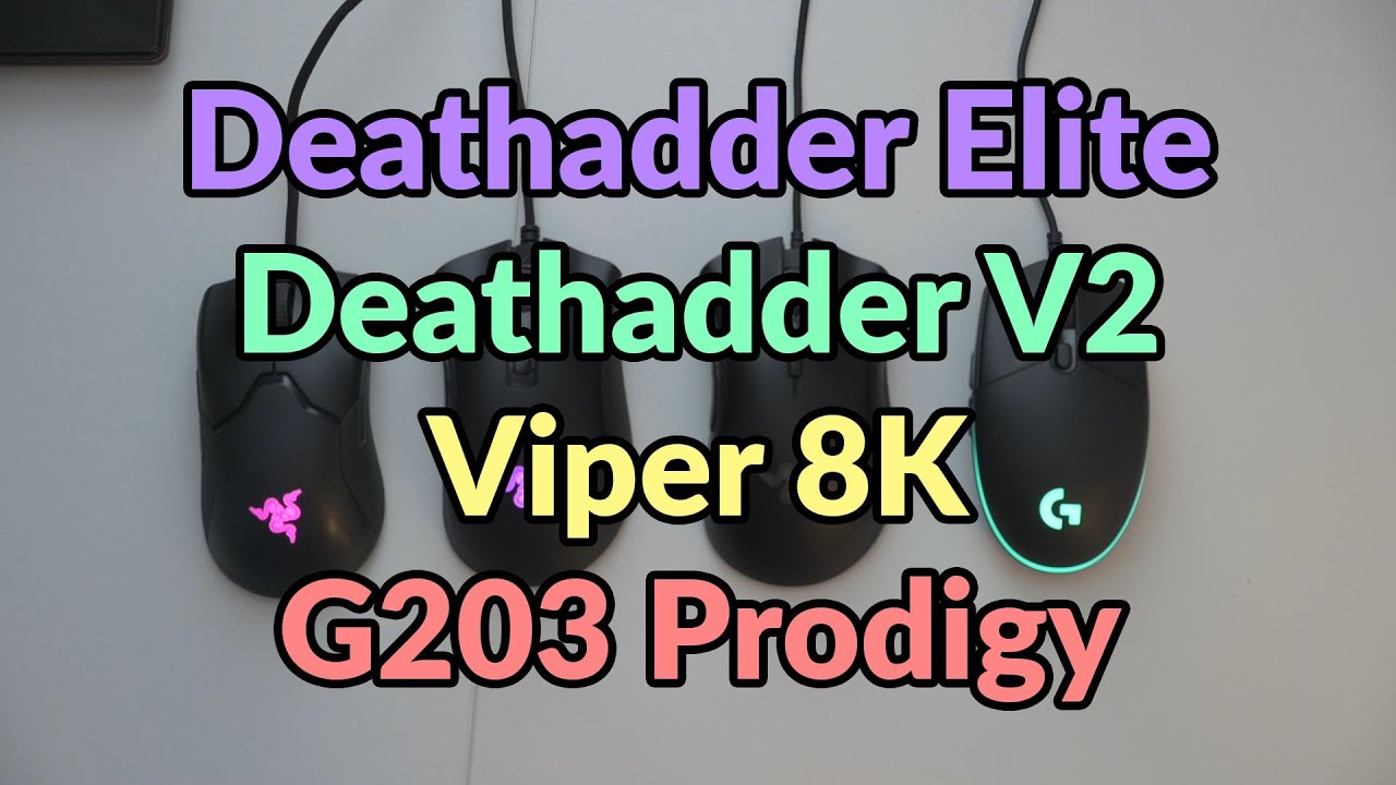 Review: Deathadder Elite vs Deathadder V2 vs Viper 8K vs G203 Prodigy Razer Optical vs Mechanical