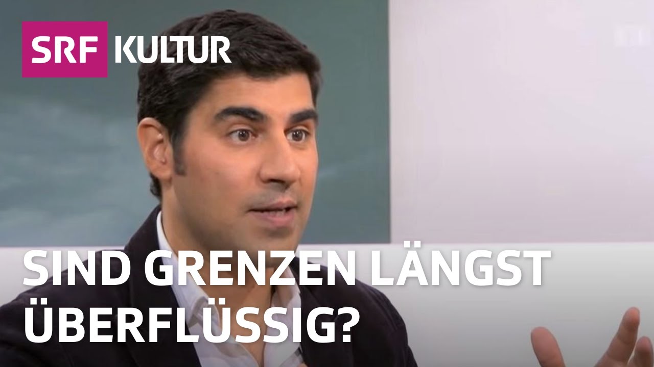 Parag Khanna: Eine Welt ohne Grenzen | Im Gespräch | Sternstunde Philosophie | SRF Kultur