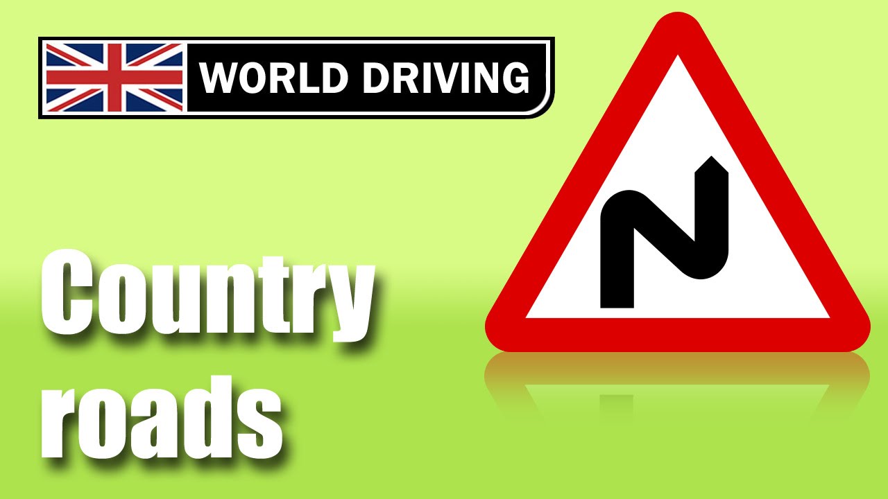 Driving on country (rural) roads tips. Driving in the UK.