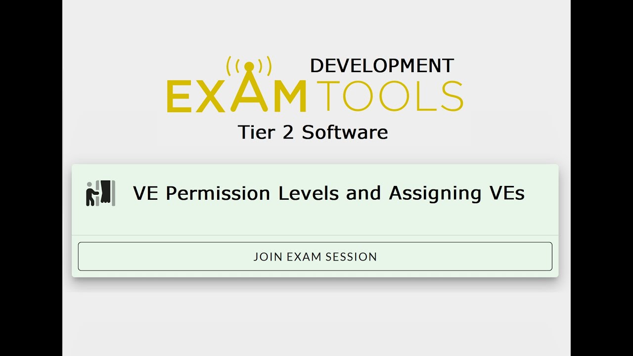 ExamTools Tier 2 BETA - VE Permissions Levels