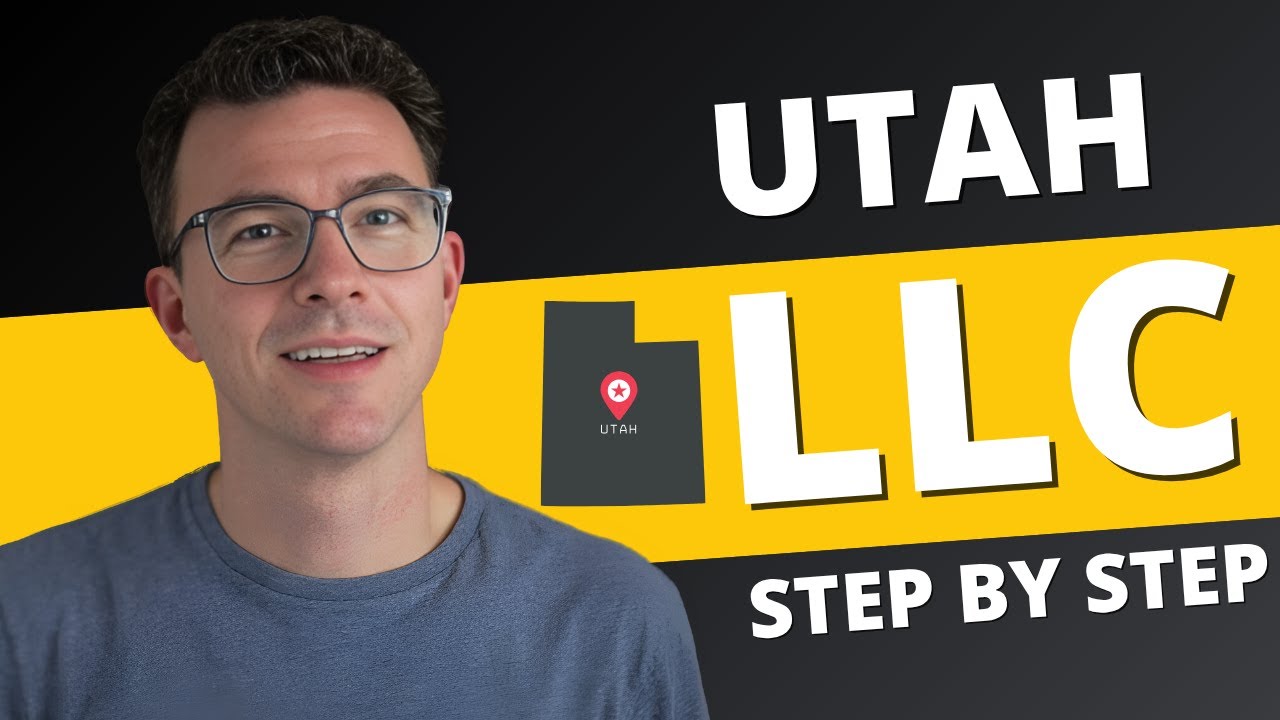 Utah LLC 2025 - How to Start an LLC in Utah (Step-by-Step Guide)