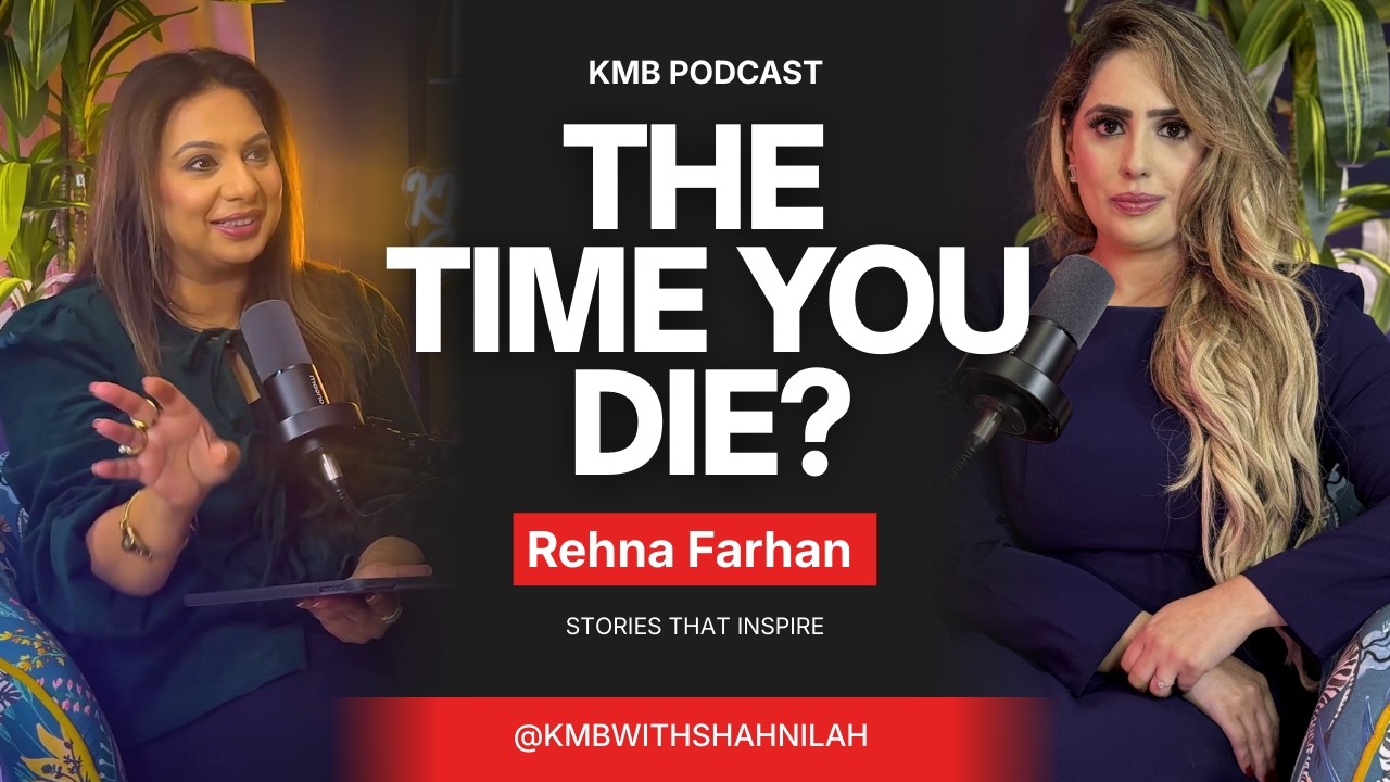 Ft: Rehna Farhan | Wirasat Aur Will Ki Ahmiyat – UK Legal Expert Se Zaroori Baat | KMB PODCAST